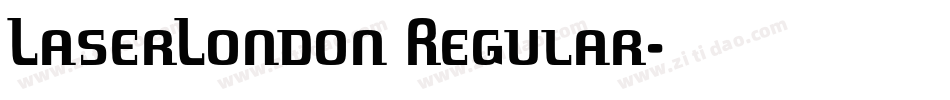 LaserLondon Regular字体转换